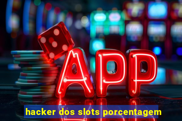 hacker dos slots porcentagem